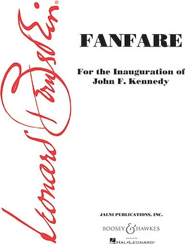 Fanfare - For the Inauguration of John F. Kennedy