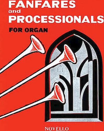 Fanfares and Processionals for Organ