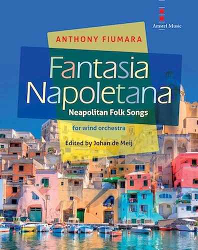 Fantasia Napoletana - for Wind Orchestra