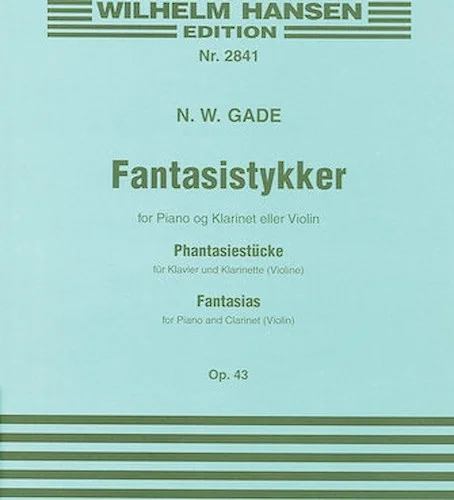 Fantasias Op. 43