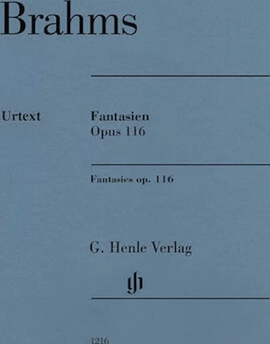 Fantasies Op. 116 - Revised Edition