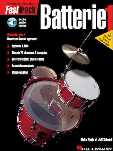 FastTrack Drum Method - Book 1 - French Edition