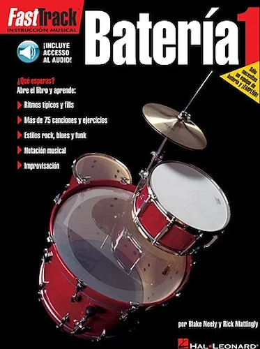 FastTrack Drum Method - Spanish Edition - Level 1 - FastTrack Bateria 1