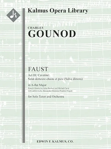 Faust: Act III, Cavatine: Salut demeure chaste et pure (Salve dimora) (tenor)<br>
