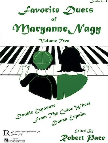 Favorite Duets of Maryanne Nagy, Volume 2