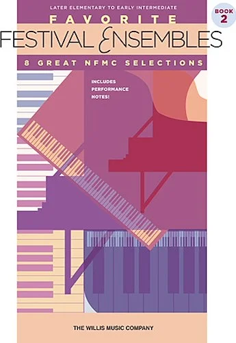 Favorite Festival Ensembles - Book 2 - 8 Great NFMC Selections