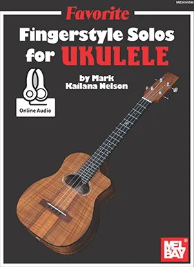 Favorite Fingerstyle Solos for Ukulele