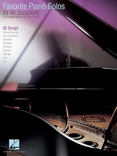 Favorite Piano Solos for All Occasions - The Complete Resource for Every Pianist!