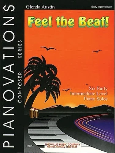 Feel the Beat! - Pianovations Composer Series