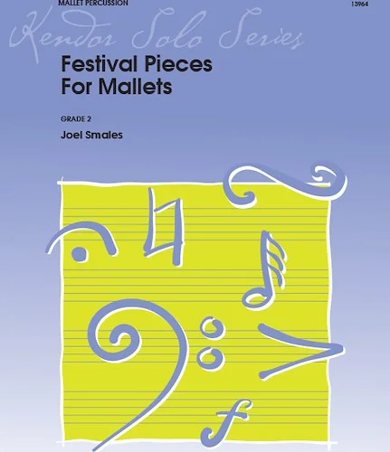 Festival Pieces For Mallets