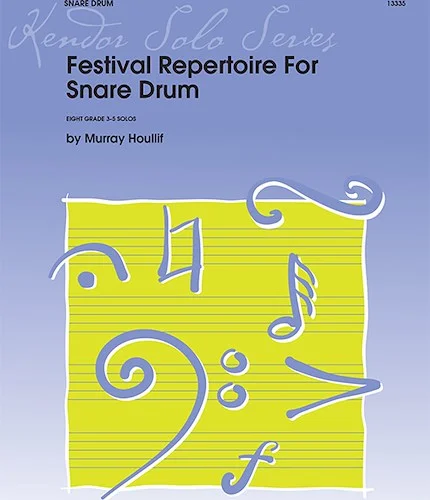 Festival Repertoire For Snare Drum