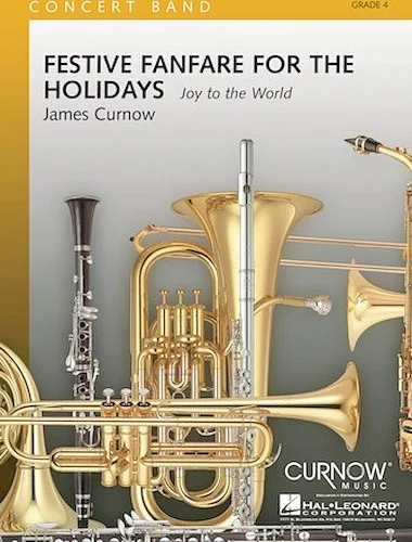 Festive Fanfare for the Holidays - (Joy to the World)