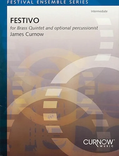 Festivo - For Brass Quintet and Optional Percussionist