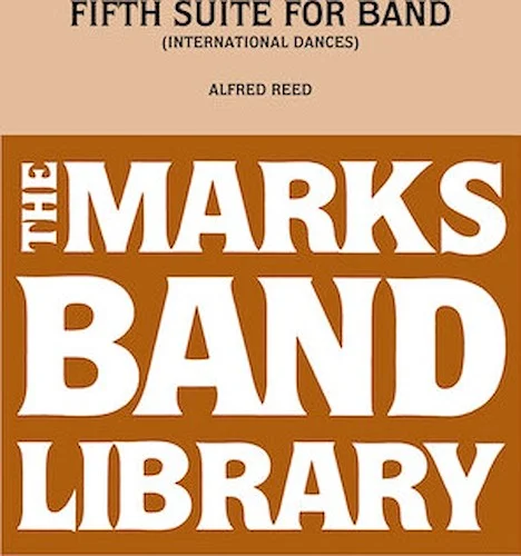 Fifth Suite For Band (International Dances)