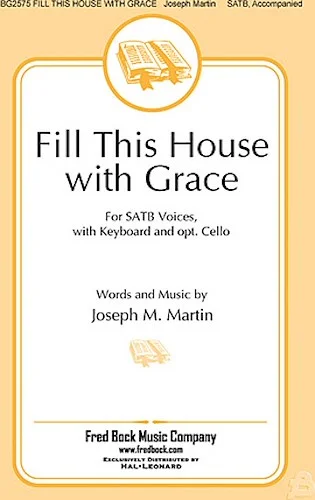 Fill This House with Grace