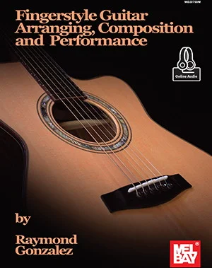 Fingerstyle Guitar Arranging, Composition and Performance