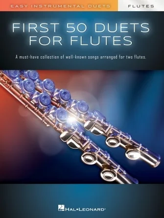 First 50 Duets for Two Flutes - Easy Instrumental Duets