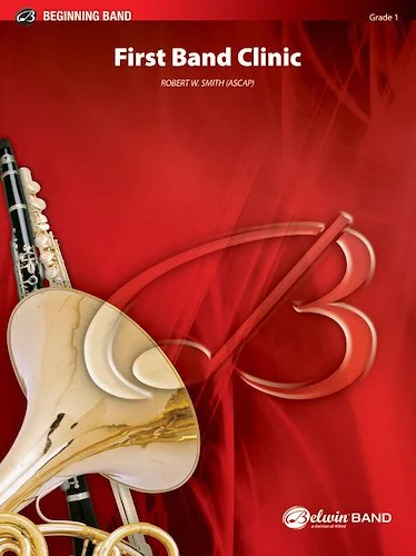 First Band Clinic: A Warm-Up and Fundamental Sequence for Concert Band