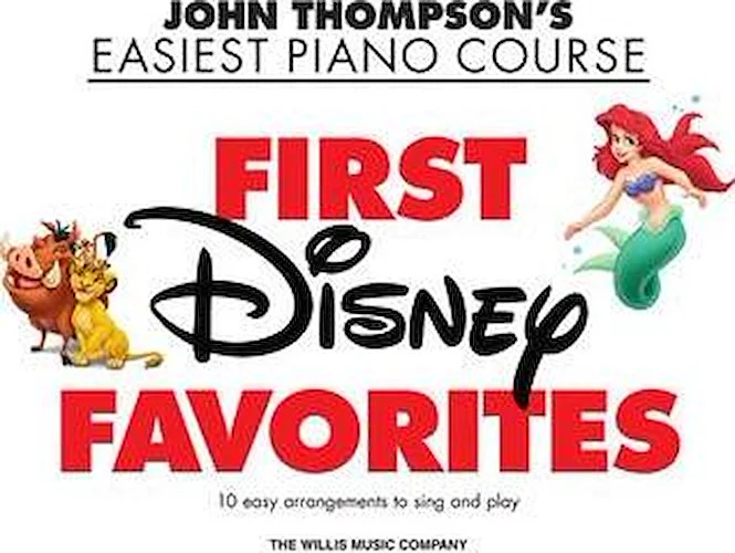 First Disney Favorites - John Thompson's Easiest Piano Course