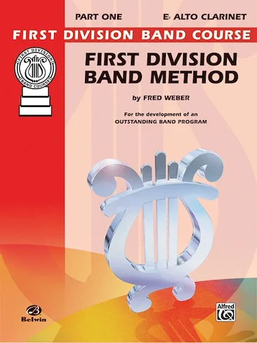 First Division Band Method, Part 1: For the Development of an Outstanding Band Program