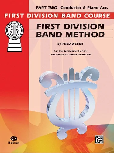 First Division Band Method, Part 2: For the Development of an Outstanding Band Program Image
