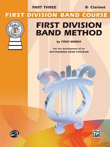 First Division Band Method, Part 3: For the Development of an Outstanding Band Program