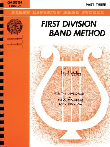First Division Band Method, Part 3: For the Development of an Outstanding Band Program Bass (Tuba) Book
