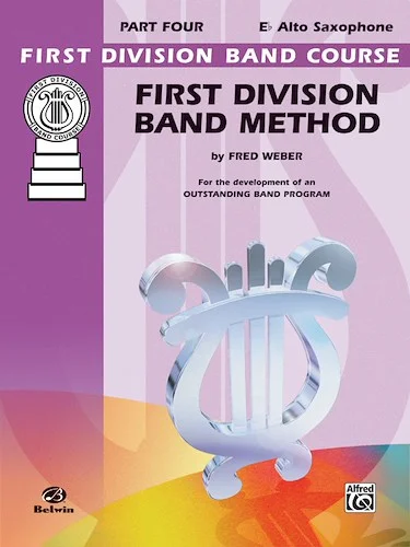 First Division Band Method, Part 4: For the Development of an Outstanding Band Program