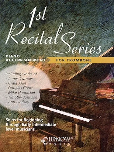 First Recital Series - Solos for Beginning Through Early Intermediate Level Musicians