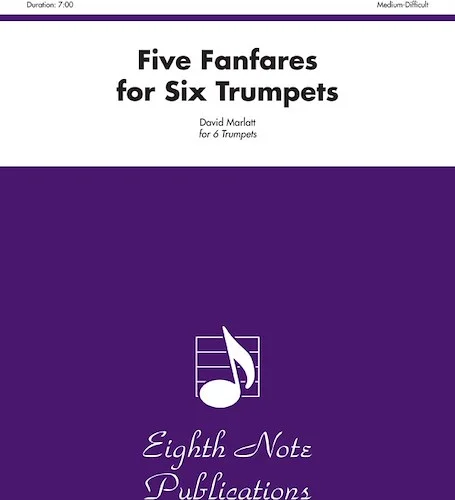 Five Fanfares for Six Trumpets