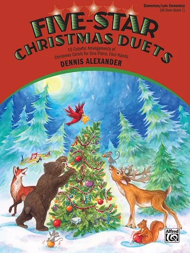 Five-Star Christmas Duets: 10 Colorful Arrangements of Christmas Carols for One Piano, Four Hands
