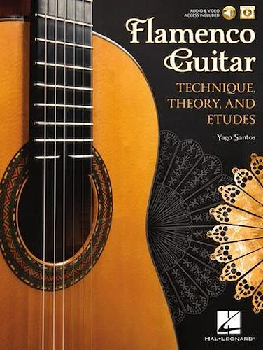 Flamenco Guitar - Technique, Theory and Etudes