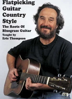 Flatpicking Guitar Country Style Roots of Bluegrass