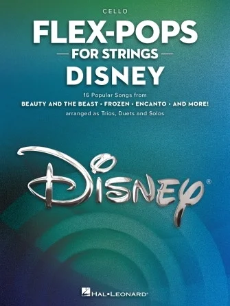 Flex-Pops for Strings - Disney - Cello