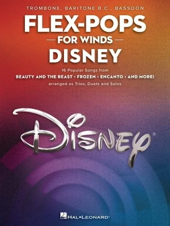 Flex-Pops for Winds - Disney - Trombone/Baritone B.C./Bassoon