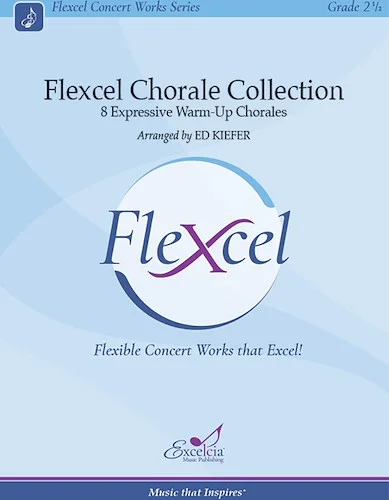 Flexcel Chorale Collection - 8 Expressive Warm-Up Chorales