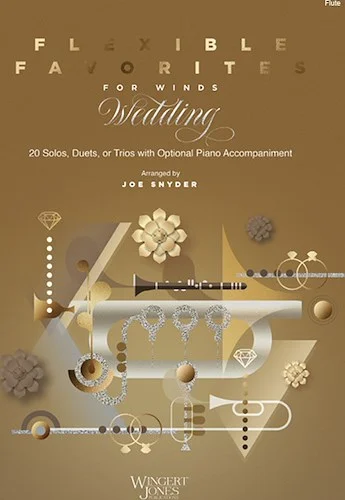 Flexible Favorites for Winds: Wedding - Flute