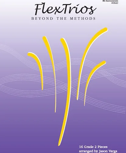 FlexTrios - Beyond The Methods (16 Pieces) - Bb Instruments