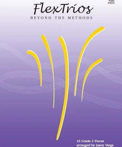 FlexTrios - Beyond The Methods (16 Pieces) - Violin