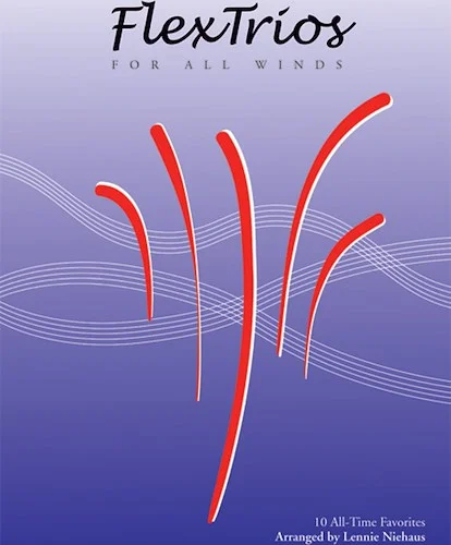 FlexTrios For All Winds - Bb Instruments