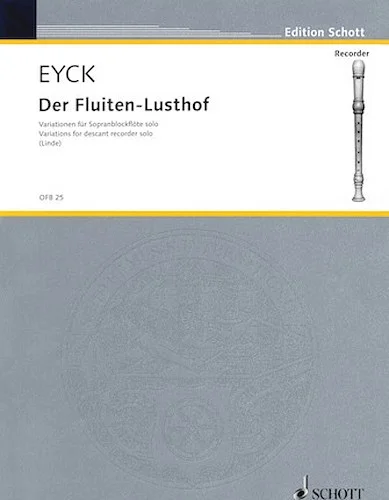 Fluiten-Lusthof Variations (1646) - for Soprano Recorder
