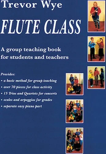 Flute Class - A Group Teaching Book for Students and Teachers