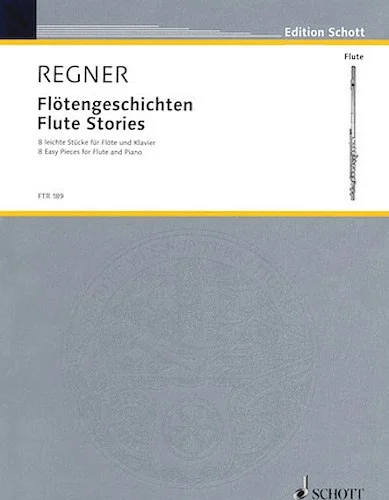 Flute Stories - 8 Easy Pieces for Flute and Piano