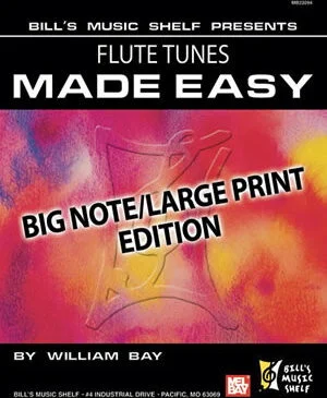 Flute Tunes Made Easy, Big Note/Large Print Edition