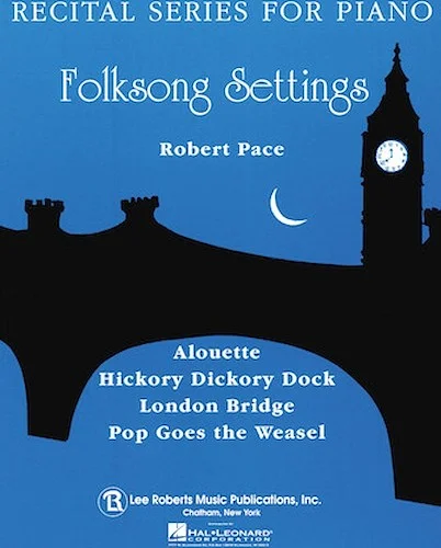 Folk Song Settings - Recital Series for Piano, Blue (Book I)