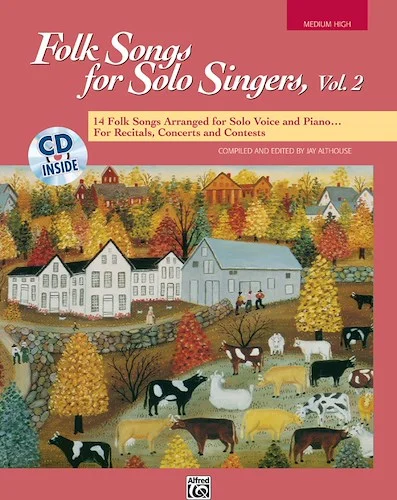 Folk Songs for Solo Singers, Vol. 2: 14 Folk Songs Arranged for Solo Voice and Piano . . . For Recitals, Concerts, and Contests