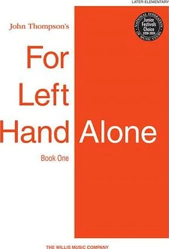 For Left Hand Alone - Book 1 - 11 Melodious Studies for Piano