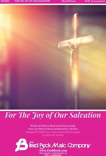 For the Joy of Our Salvation