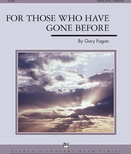 For Those Who Have Gone Before