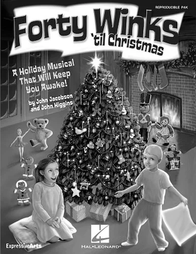 Forty Winks 'Til Christmas - A Holiday Musical That Will Keep You Awake!